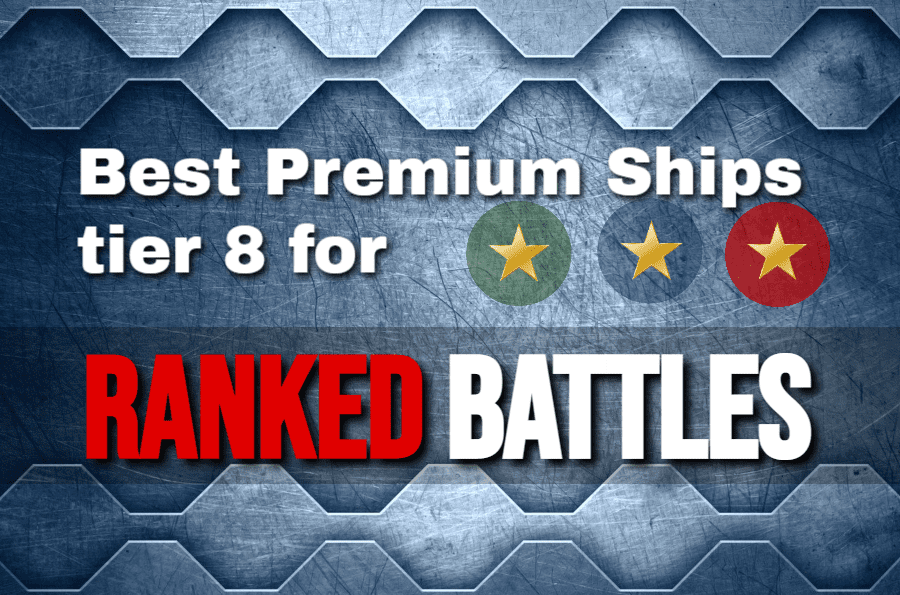 Best premium ships tier 8 for Ranked battles (Season 17)
